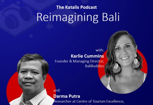 The Katalis Podcast: Reimagining Bali