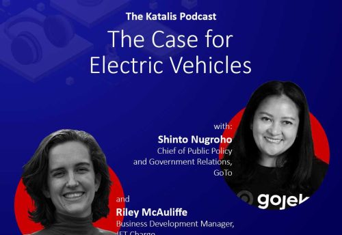The Katalis Podcast The Case for Electric Vehicle