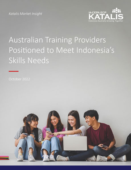 Cover Australian Training Providers Positioned to Meet Indonesia s Skills Needs